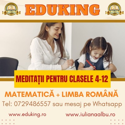 Meditatii Matematica Bucuresti - Sectorul 5 EDUKING EXPERTI IN EXAMENELE NATIONALE